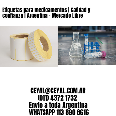 Etiquetas para medicamentos | Calidad y confianza | Argentina – Mercado Libre