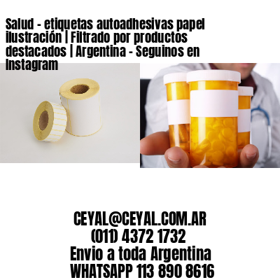 Salud – etiquetas autoadhesivas papel ilustración | Filtrado por productos destacados | Argentina – Seguinos en Instagram
