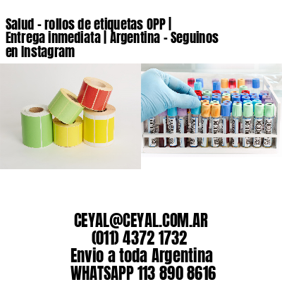 Salud - rollos de etiquetas OPP | Entrega inmediata | Argentina - Seguinos en Instagram