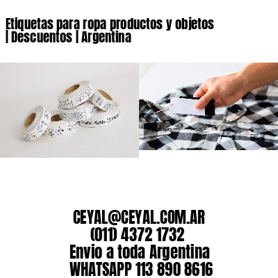 Etiquetas para ropa productos y objetos | Descuentos | Argentina