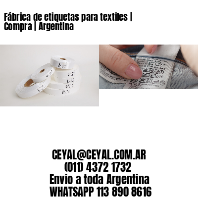 Fábrica de etiquetas para textiles | Compra | Argentina
