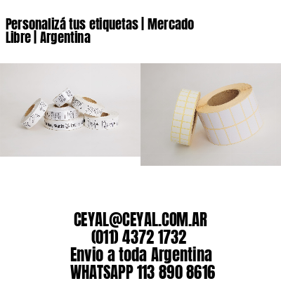 Personalizá tus etiquetas | Mercado Libre | Argentina