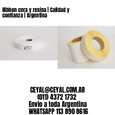 Ribbon cera y resina | Calidad y confianza | Argentina