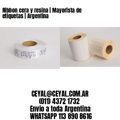 Ribbon cera y resina | Mayorista de etiquetas | Argentina