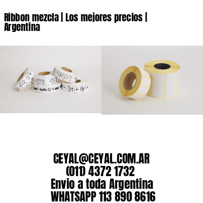 Ribbon mezcla | Los mejores precios | Argentina