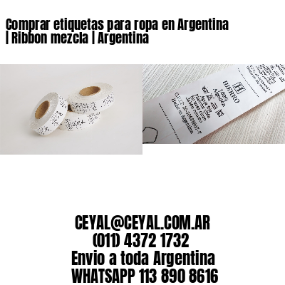 Comprar etiquetas para ropa en Argentina | Ribbon mezcla | Argentina