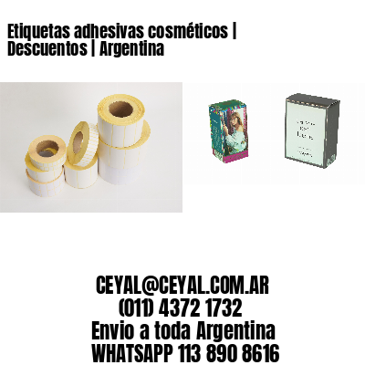 Etiquetas adhesivas cosméticos | Descuentos | Argentina
