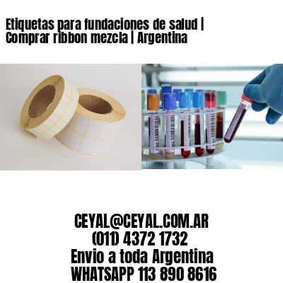 Etiquetas para fundaciones de salud | Comprar ribbon mezcla | Argentina