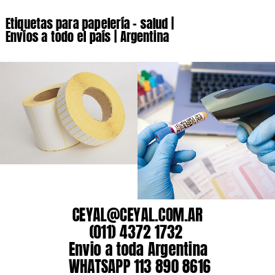 Etiquetas para papelería – salud | Envíos a todo el país | Argentina
