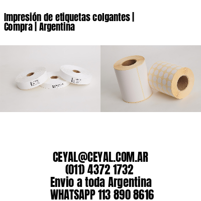 Impresión de etiquetas colgantes | Compra | Argentina