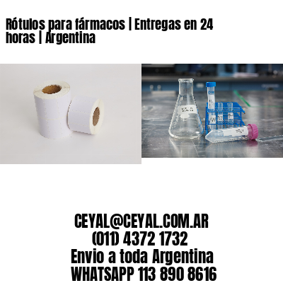 Rótulos para fármacos | Entregas en 24 horas | Argentina