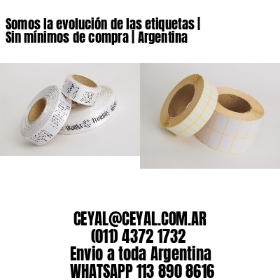 Somos la evolución de las etiquetas | Sin mínimos de compra | Argentina