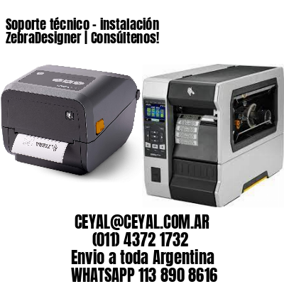 Soporte técnico – instalación ZebraDesigner | Consúltenos!