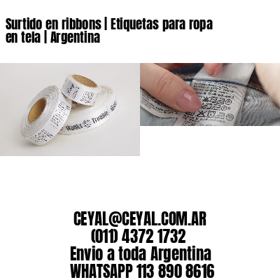 Surtido en ribbons | Etiquetas para ropa en tela | Argentina