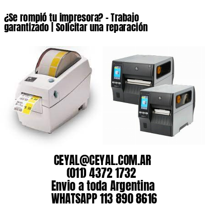 ¿Se rompió tu impresora? – Trabajo garantizado | Solicitar una reparación