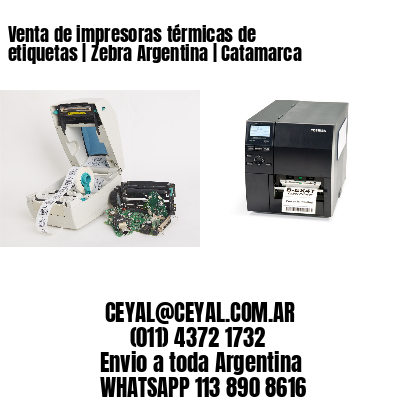 Venta de impresoras térmicas de etiquetas | Zebra Argentina | Catamarca
