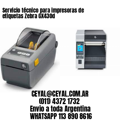 Servicio técnico para impresoras de etiquetas Zebra GX430d