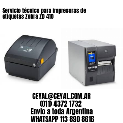 Servicio técnico para impresoras de etiquetas Zebra ZD 410