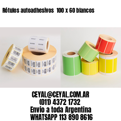 Rótulos autoadhesivos  100 x 60 blancos