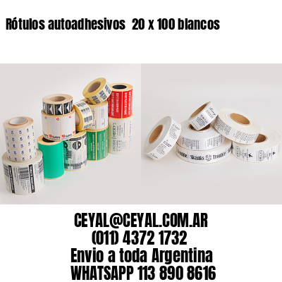 Rótulos autoadhesivos  20 x 100 blancos
