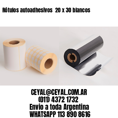 Rótulos autoadhesivos  20 x 30 blancos