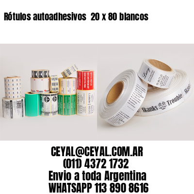 Rótulos autoadhesivos  20 x 80 blancos