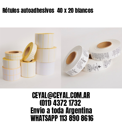Rótulos autoadhesivos  40 x 20 blancos
