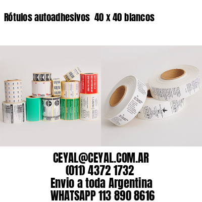 Rótulos autoadhesivos  40 x 40 blancos