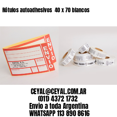 Rótulos autoadhesivos  40 x 70 blancos