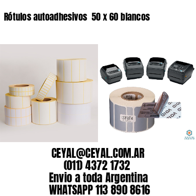 Rótulos autoadhesivos  50 x 60 blancos