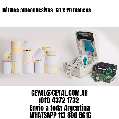 Rótulos autoadhesivos  60 x 20 blancos