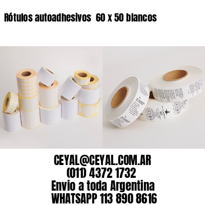 Rótulos autoadhesivos  60 x 50 blancos