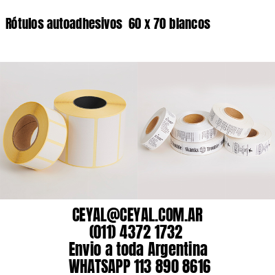Rótulos autoadhesivos  60 x 70 blancos