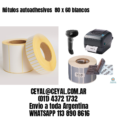 Rótulos autoadhesivos  80 x 60 blancos
