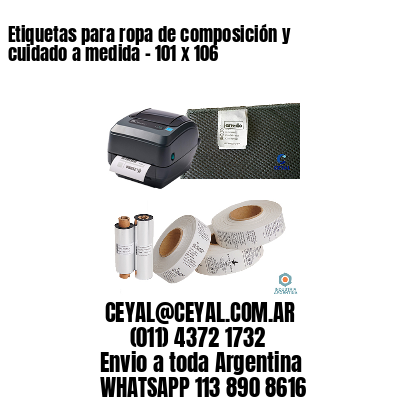Etiquetas para ropa de composición y cuidado a medida – 101 x 106