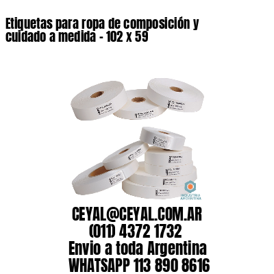 Etiquetas para ropa de composición y cuidado a medida – 102 x 59