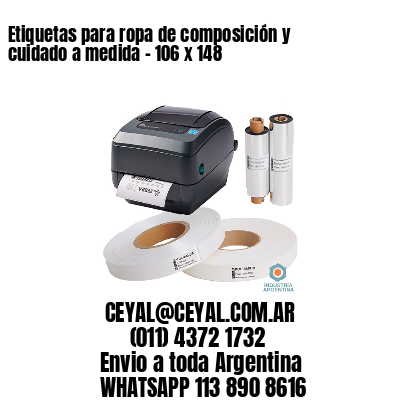 Etiquetas para ropa de composición y cuidado a medida – 106 x 148
