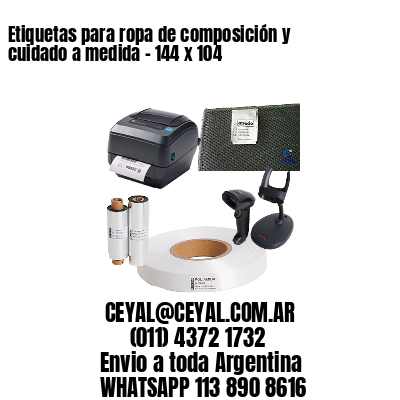 Etiquetas para ropa de composición y cuidado a medida – 144 x 104