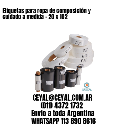 Etiquetas para ropa de composición y cuidado a medida – 20 x 102