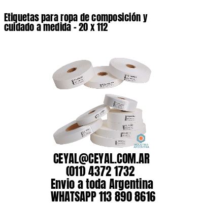 Etiquetas para ropa de composición y cuidado a medida – 20 x 112