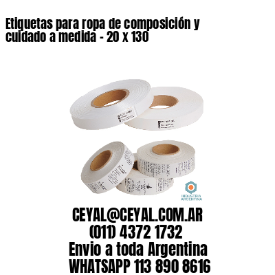 Etiquetas para ropa de composición y cuidado a medida – 20 x 130