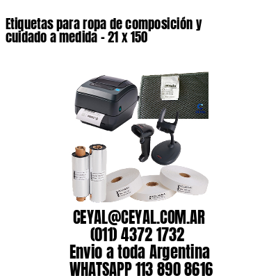 Etiquetas para ropa de composición y cuidado a medida – 21 x 150
