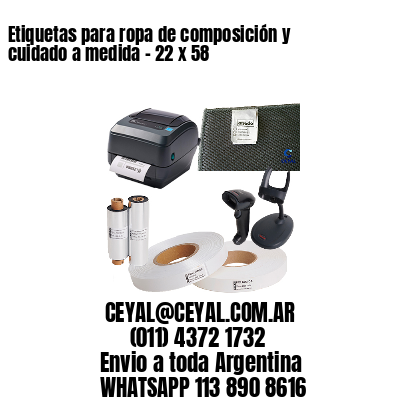 Etiquetas para ropa de composición y cuidado a medida – 22 x 58