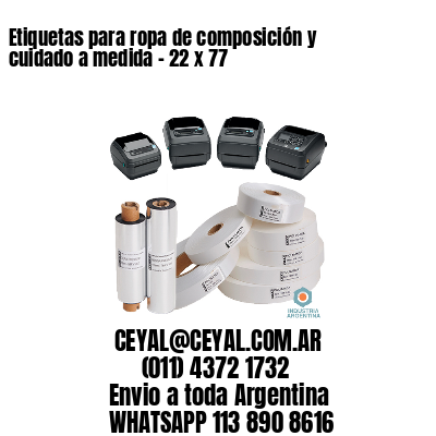 Etiquetas para ropa de composición y cuidado a medida – 22 x 77