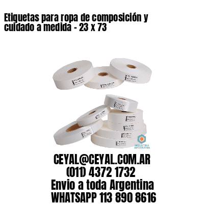Etiquetas para ropa de composición y cuidado a medida – 23 x 73