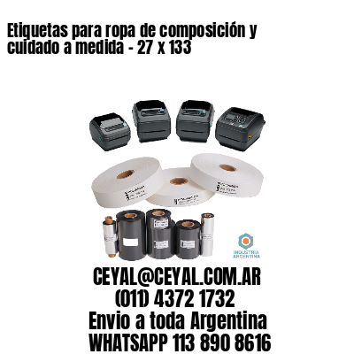 Etiquetas para ropa de composición y cuidado a medida – 27 x 133