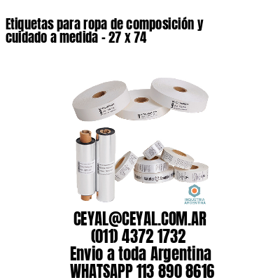 Etiquetas para ropa de composición y cuidado a medida – 27 x 74