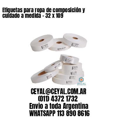 Etiquetas para ropa de composición y cuidado a medida – 32 x 109