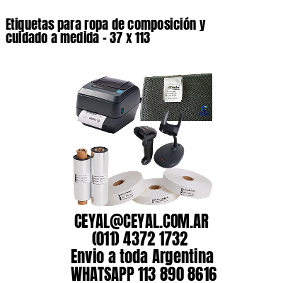 Etiquetas para ropa de composición y cuidado a medida – 37 x 113