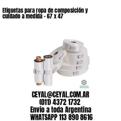 Etiquetas para ropa de composición y cuidado a medida – 67 x 47